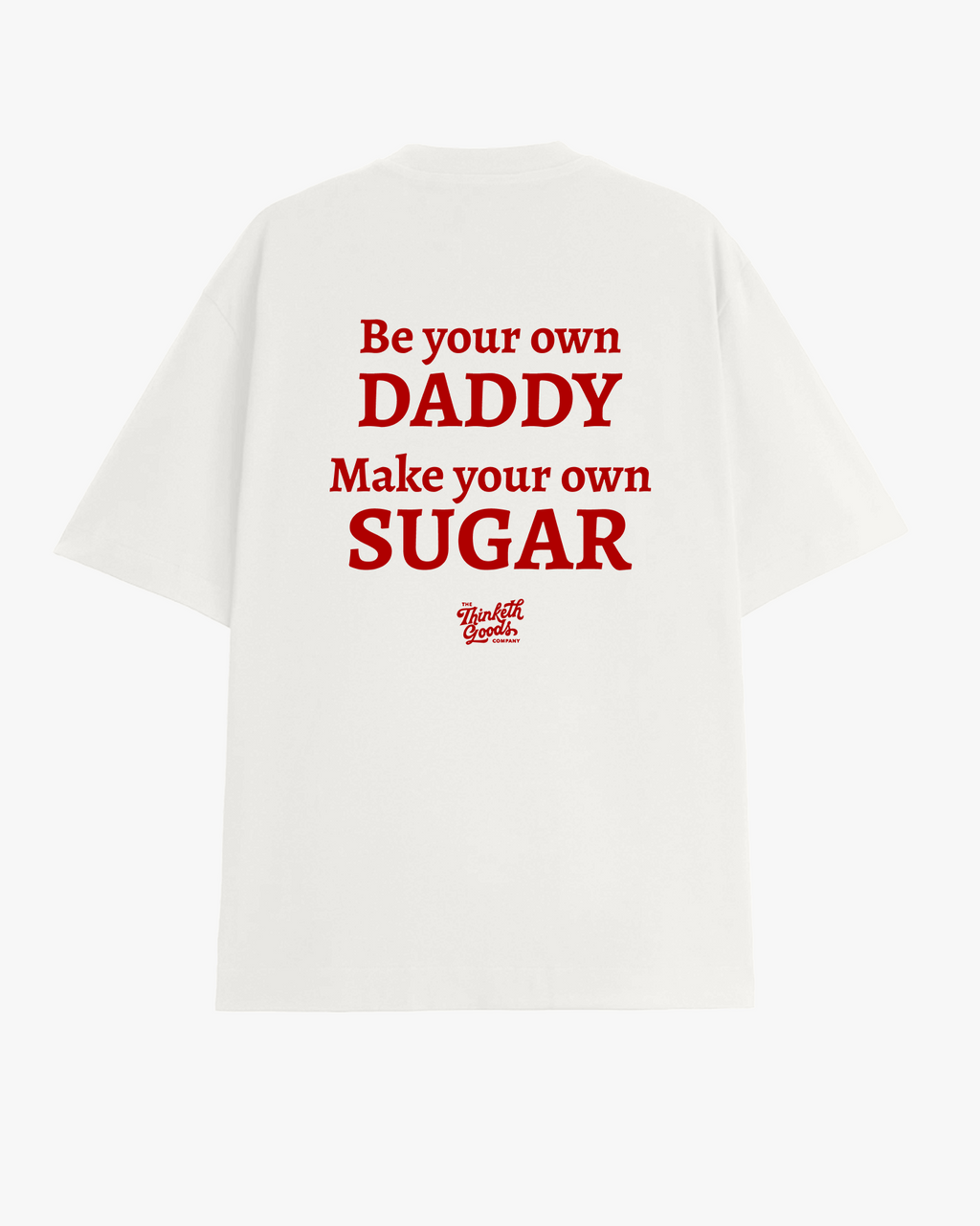 be your own DADDY, make your own SUGAR oversized T-shirt, detail view 2