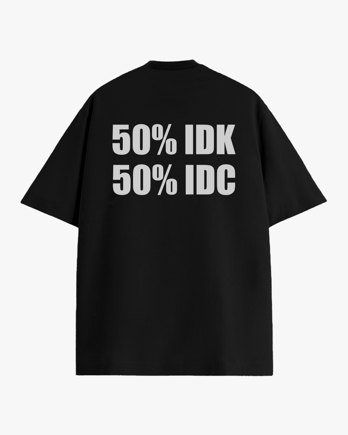 50%IDK, 50%IDC oversized T-shirt, detail view 2