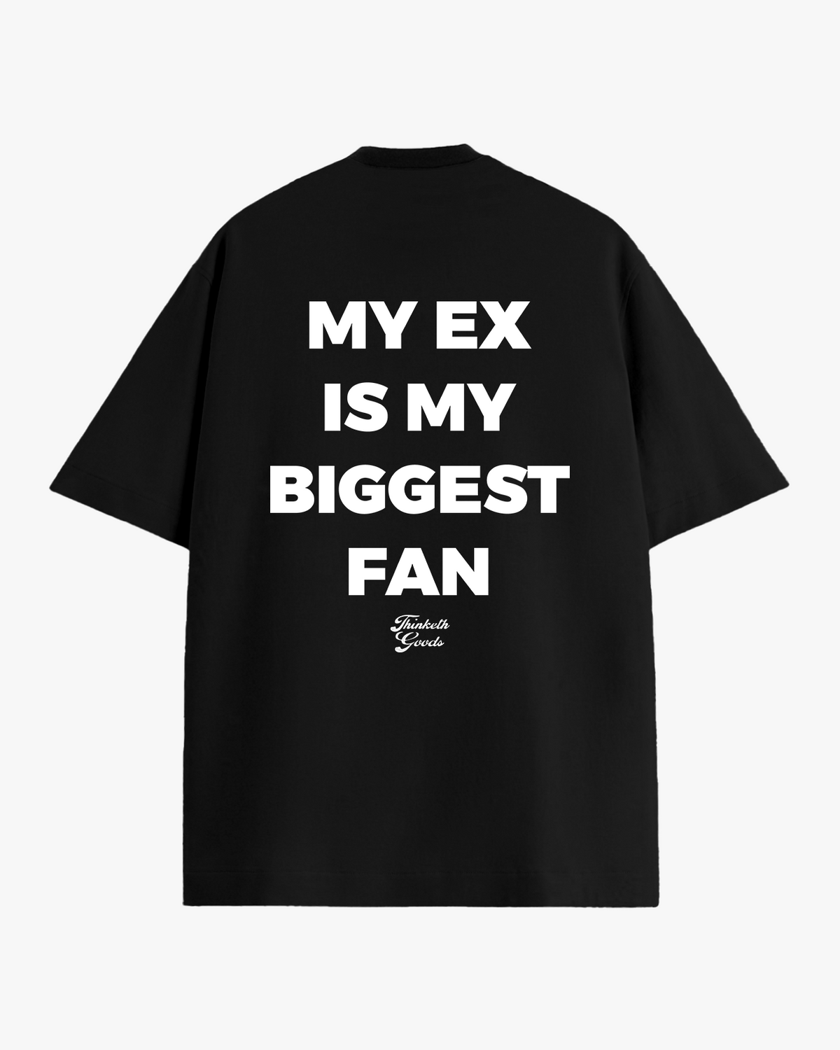 My ex is my biggest fan oversized T-shirt, detail view 2
