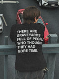 More Time? oversized T-shirt, front view