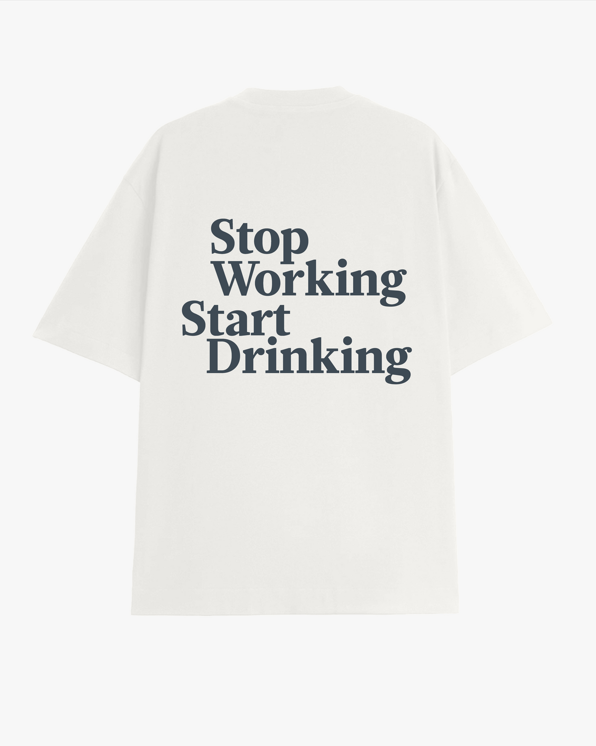 Stop Working, Start Drinking off-white oversized T-shirt, detail view 2